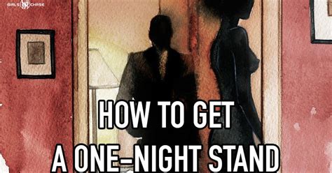 How to Get a One-Night Stand Tonight