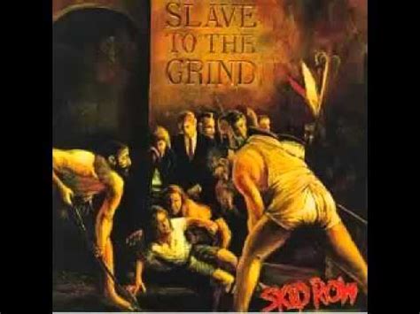 Skid Row - Slave of the grind (Full Album) - YouTube