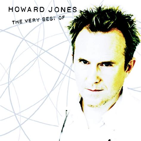 Howard Jones - Howard Jones - The Very Best Of Howard Jones [compilation] (2006) :: maniadb.com