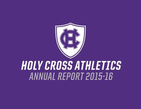 Holy Cross Athletics Annual Report 2015-16 by Holy Cross Athletics - Issuu