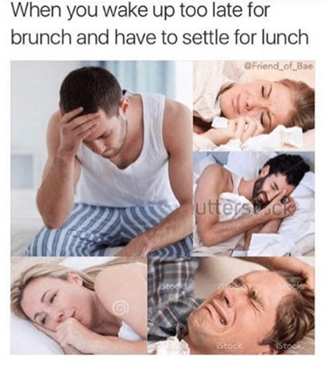 14+ Memes For People Who Just Can't Live Without Brunch