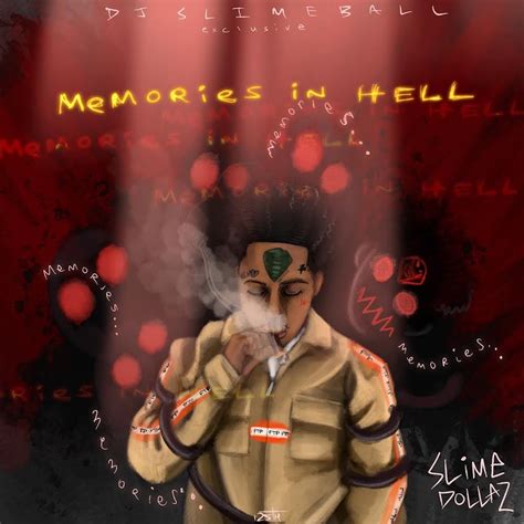 ‎Memories in Hell - Album by Slime Dollaz & DjSlimebxll - Apple Music