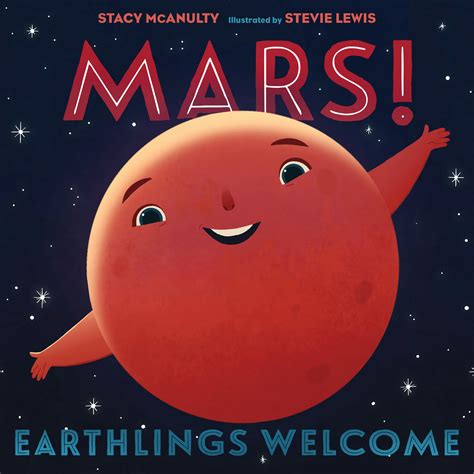 Mars! Earthlings Welcome