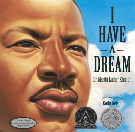 I Have a Dream by Martin Luther King Jr., Kadir Nelson, Hardcover | Barnes & Noble®