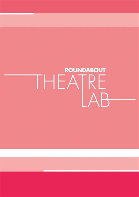 Roundabout TheatreLab – Roundabout Theatre Company