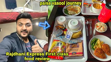 Rajdhani Express First Class Food Review || IRCTC food || Indian Railways || - YouTube