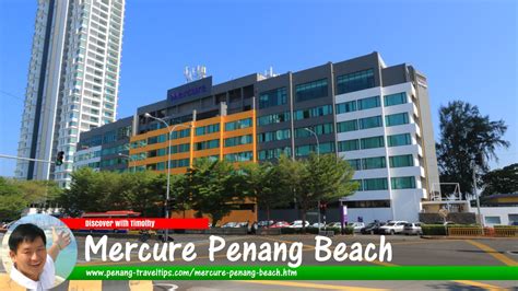 Mercure Penang Beach, Tanjung Bungah