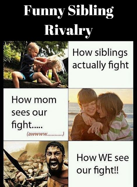 Funny Sibling Rivalry | Sister quotes funny, Brother sister quotes ...