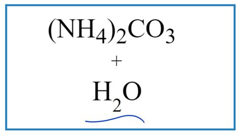 NH42CO3 Plus H2O equation Ammonium carbonate - YouTube