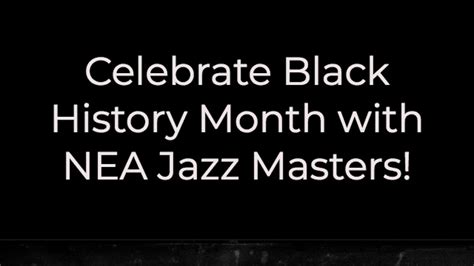 Celebrate Black History Month with NEA Jazz Masters! | National Endowment for the Arts