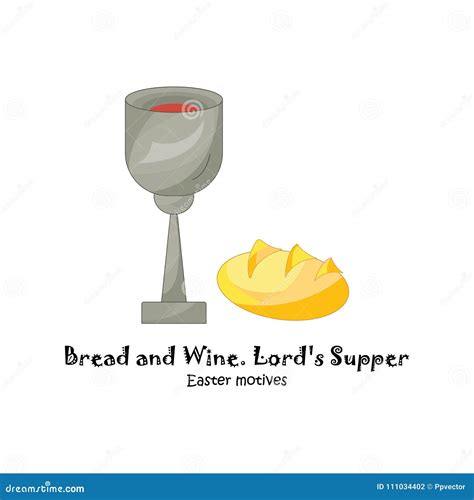 Vector Illustration. Lord`s Supper, Communion, Bread and Wine Stock ...