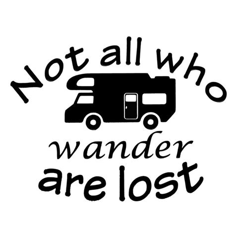 Vinyl Decal Rv Not All Who Wander Are Lost With Class C Van | Etsy | Rv ...