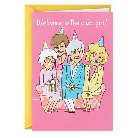 The Golden Girls Welcome to the Club Funny Birthday Card - Greeting Cards - Hallmark