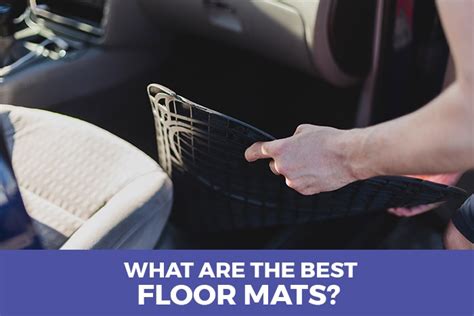 What Are The Best Car Floor Mats? - 2021 Reviews - DigMyRide