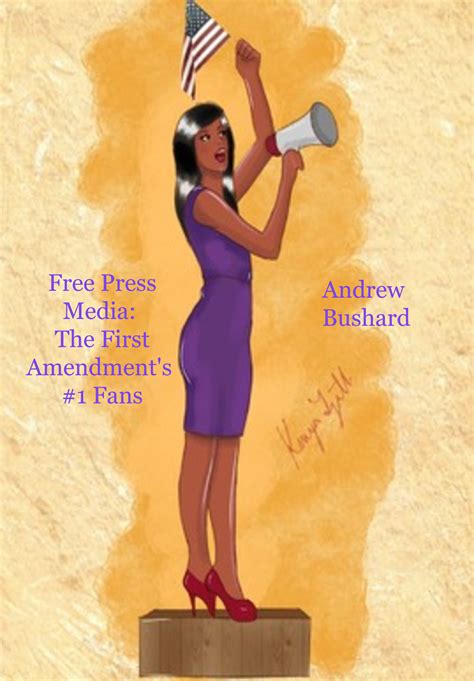 Free Press Media- The First Amendment's #1 Fans - Classful
