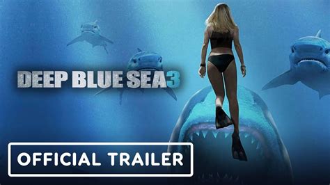 Deep Blue Sea 3 - Official Trailer (2020) Tania Raymonde, Nathaniel ...