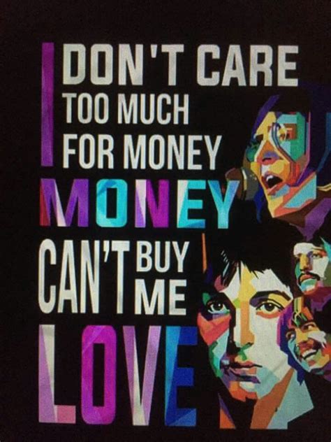 Can't Buy Me Love | The Beatles | Can't buy me love, Beatles quotes, Beatles art