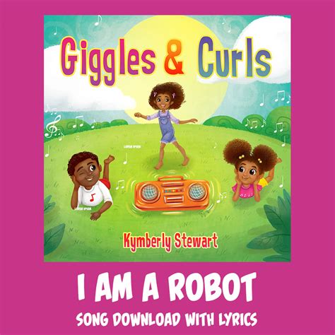 I Am A Robot Song Lyrics