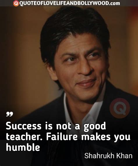 35 Top Shahrukh Khan Quotes that will make your life more practical