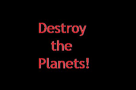 Destroy the planets! - Free Addicting Game