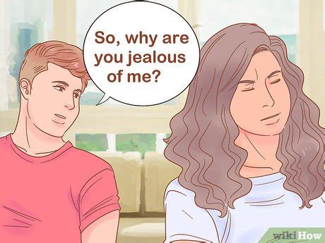 How to Deal With a Jealous Girlfriend: 11 Steps (with Pictures)