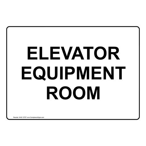 Elevator Equipment Room Sign NHE-13757 Wayfinding