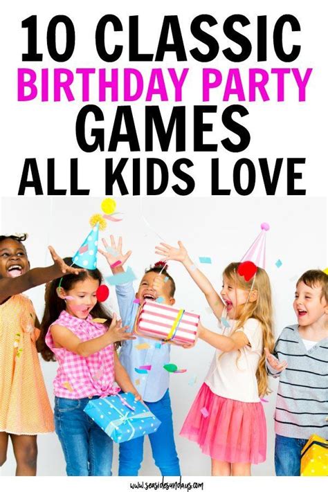 10 Classic Birthday Party Games Your Kids Must Play! | Birthday party ...