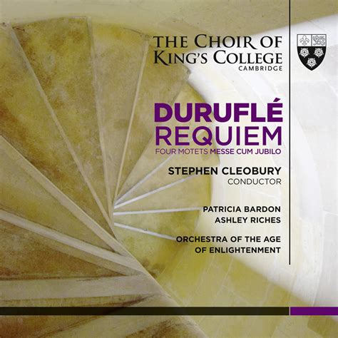 Duruflé: Requiem - King's College Recordings
