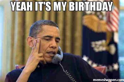 30 It's My Birthday Memes To Remind Your Friends - SayingImages.com | Happy birthday to me ...