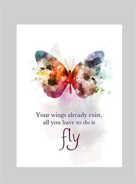 Butterfly Quote ART PRINT Your Wings Already Exist All You Have to do ...