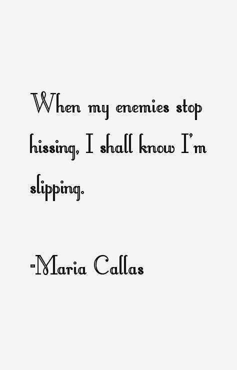 Maria Callas Quotes & Sayings