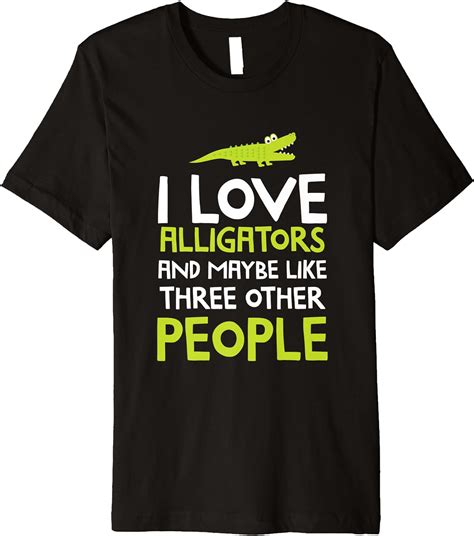 Amazon.com: Alligator Gift Idea Funny Reptile Alligator Premium T-Shirt ...