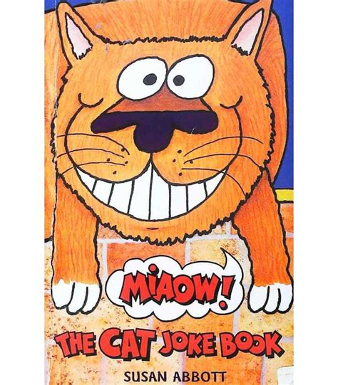 Miaow! The Cat Joke Book | Susan Abbott | 9781849418492