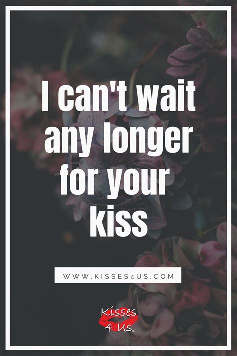 Kissing Quote for Him | Kissing quotes, Kissing quotes for him, Flirty ...