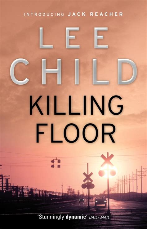 Jack Reacher Killing Floor Chapter Summaries at Mary McClendon blog