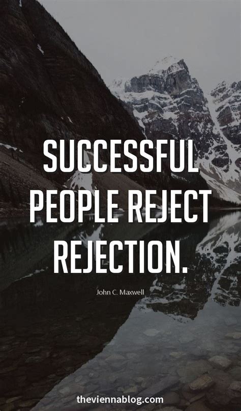 Reject rejection | Very inspirational quotes, Inspirational quotes ...