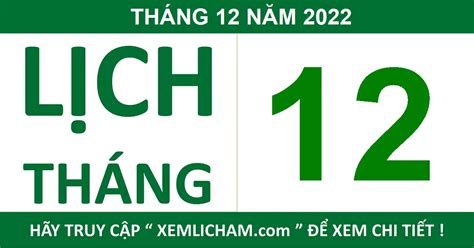 Lịch Âm Tháng 12 Năm 2022 - Lịch Âm 12/2022 - Lich Van Nien 12/2022