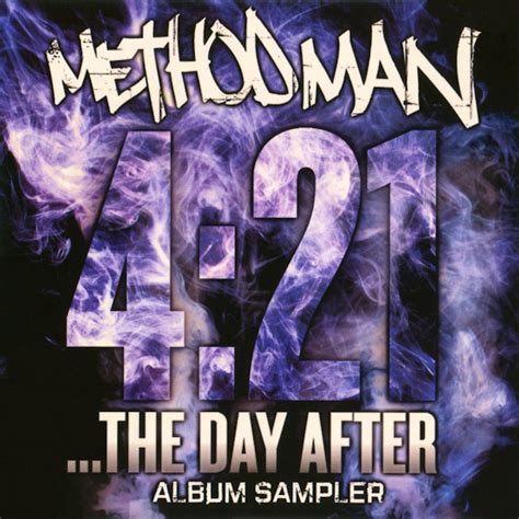 Method Man - 4:21...The Day After Album Sampler (2006, CD) | Discogs