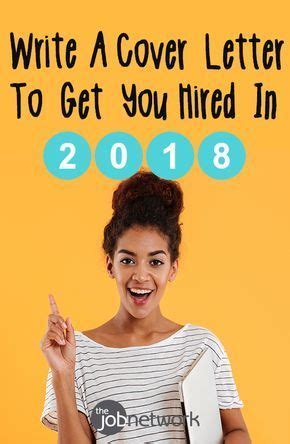 Write a cover letter to get you hired in 2018 (With images) | Writing a ...