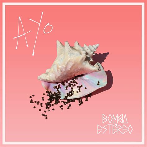 (2017) Bomba Estéreo - Ayo - Album iTunes Plus AAC M4A By RENXOMUSIC | SHARE FOR THE WORLD