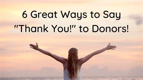 6 Great Ways to Say Thank You! to Your Donors - Peterson Media Design