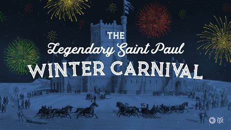 The Legendary Saint Paul Winter Carnival - The Legendary Saint Paul ...