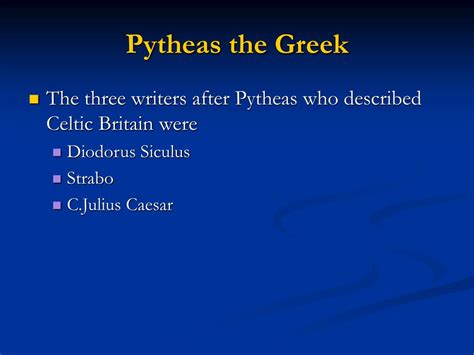 PPT - Pytheas the Greek and and the discovery of Britain PowerPoint ...