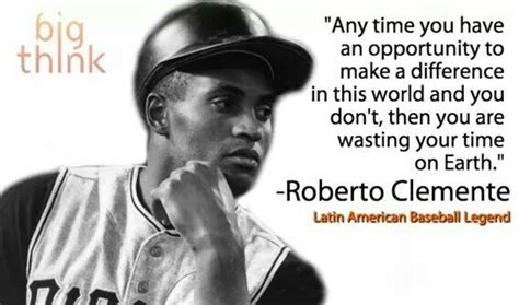 Pin by Cathy Ford on Quotes | Roberto clemente, Quotes for kids, Roberto