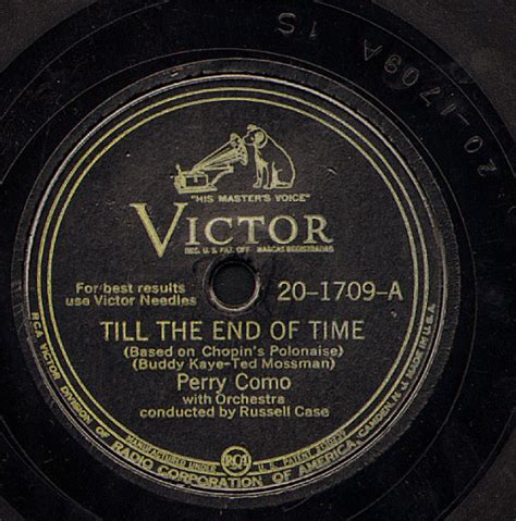 Perry Como - Till The End Of Time / (Did You Ever Get) That Feeling In ...