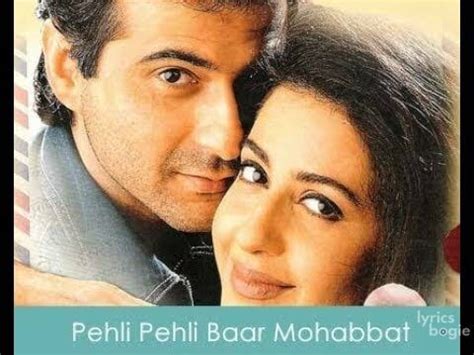 PEHLI PEHLI BAAR MOHABBAT KI HAI LYRICS पेहली पेहली बार मोहब्बत की है ...