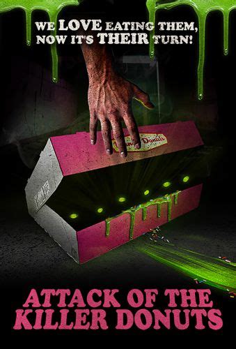 Attack of the Killer Donuts (2016) - Scott Wheeler | Synopsis, Characteristics, Moods, Themes ...