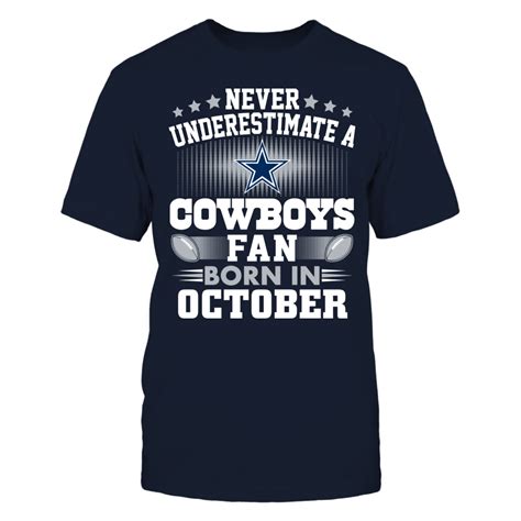 Dallas Cowboys - Fan Born In October | Fan shirts, Shirts, Sports shirts