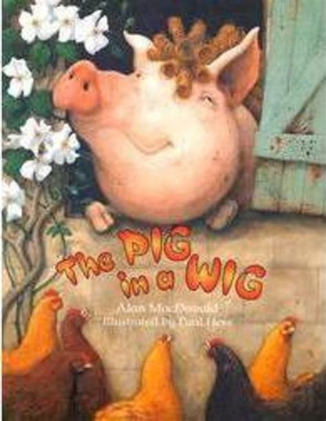 The Pig in a Wig by Alan MacDonald | Scholastic