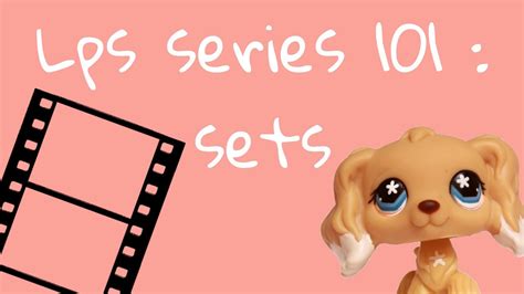 lps series 101~ sets - YouTube